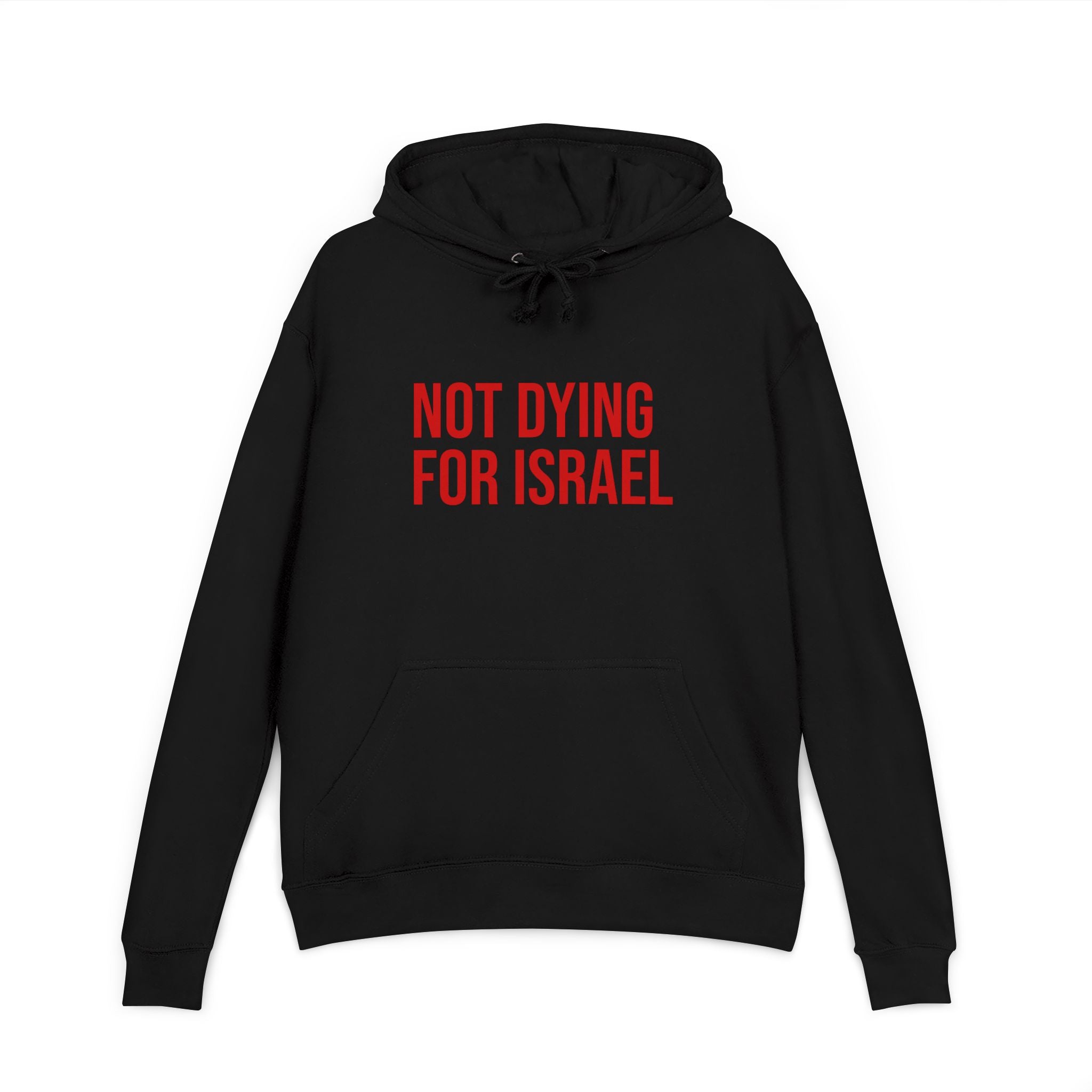 Not Dying for Israel Unisex French Terry Hoodie