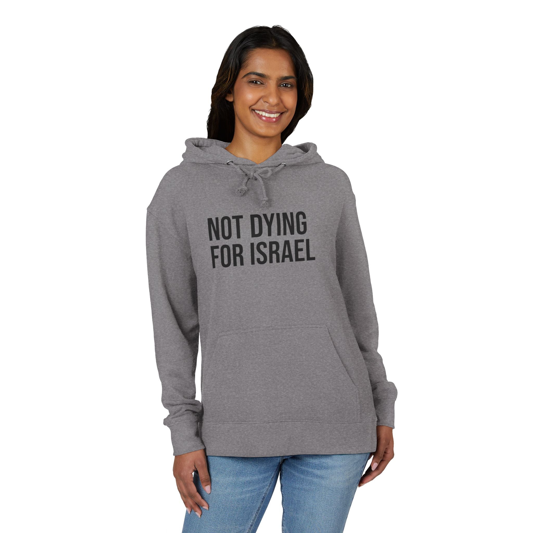 Not Dying for Israel Unisex French Terry Hoodie