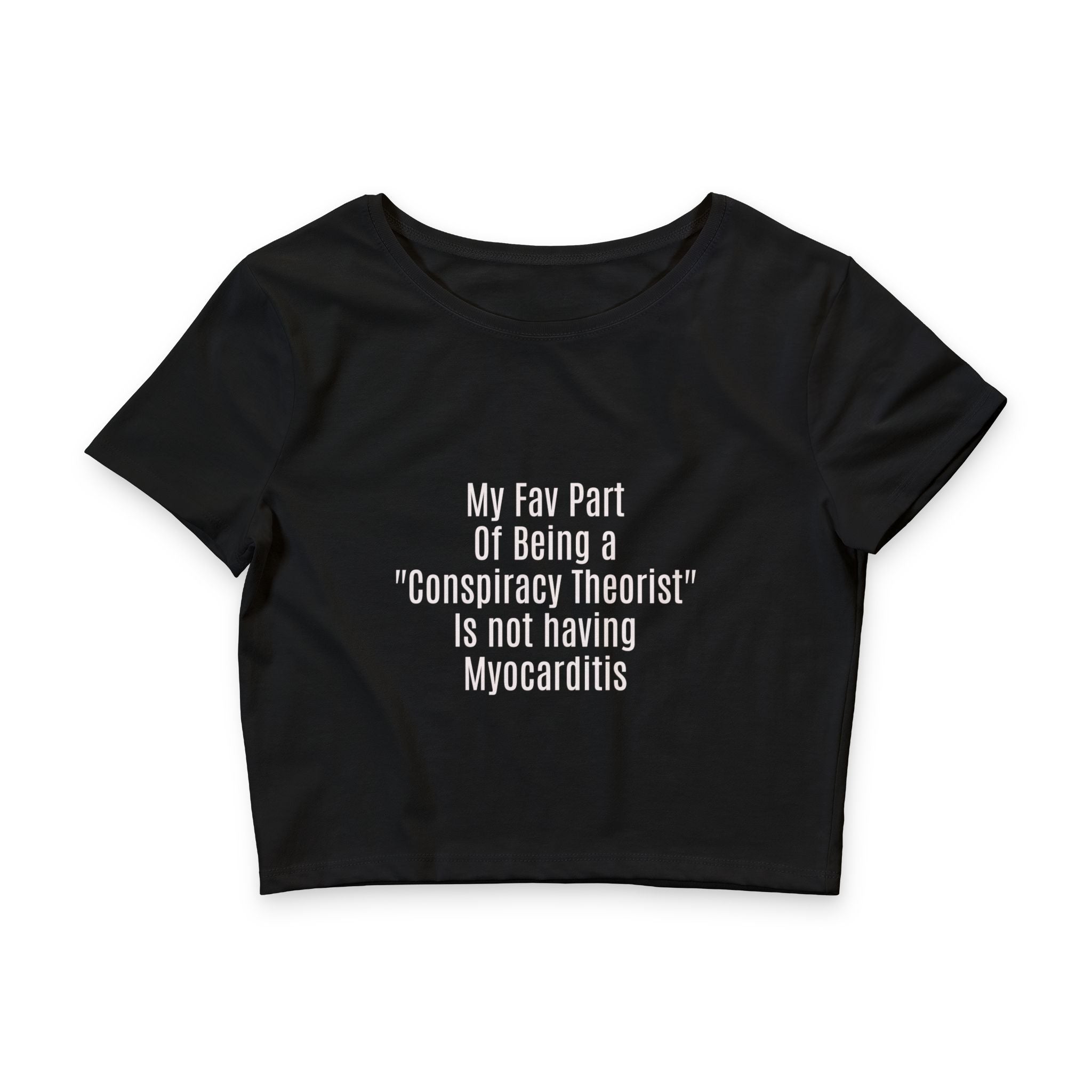 Fav Part of being a Conspiracy Theorist Women’s Poly-Cotton Crop Tee