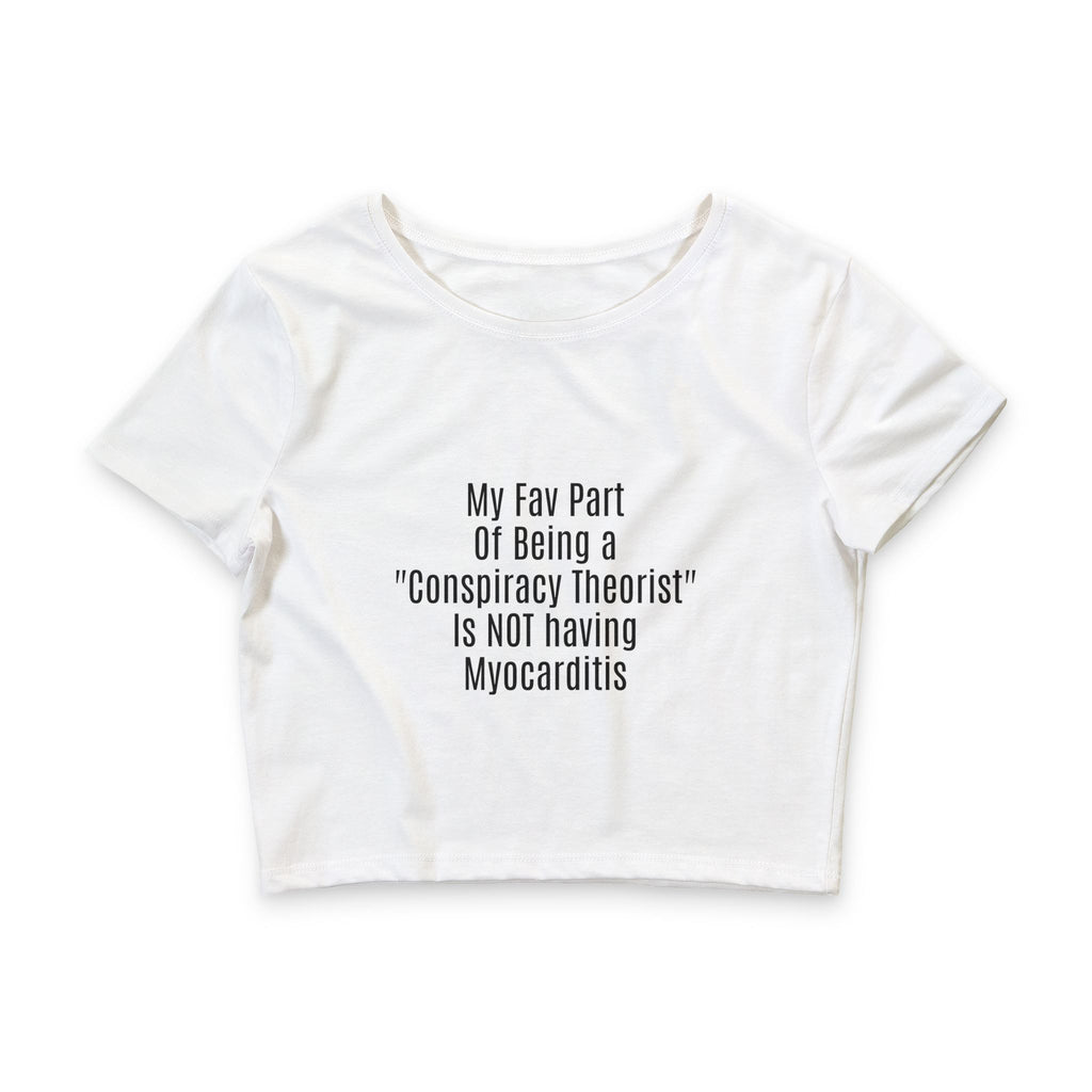 Fav Part of being a Conspiracy Theorist Women’s Poly-Cotton Crop Tee