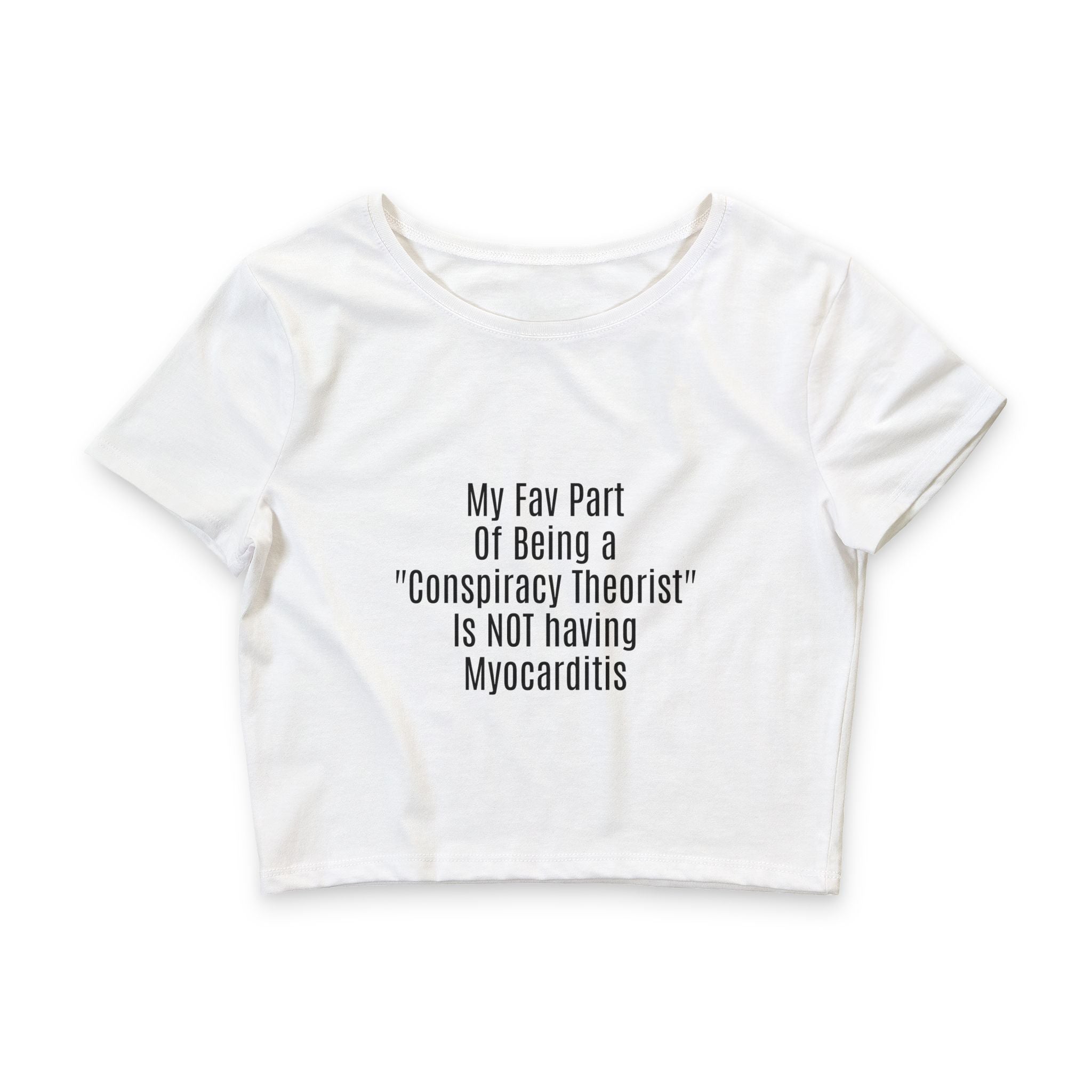 Fav Part of being a Conspiracy Theorist Women’s Poly-Cotton Crop Tee